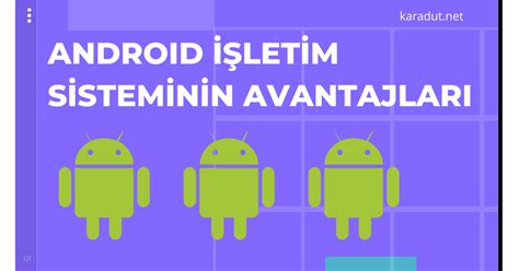 Android Kullanım Amaçları Android Kullanım Amaçları