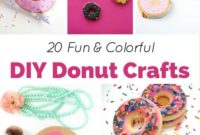 20 Deliciously Colorful Donut Craft Projects
