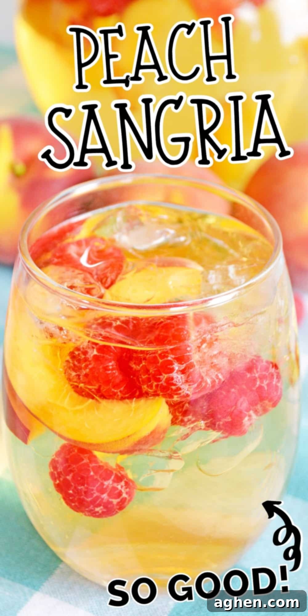 Refreshing Peach Sangria 7 Pinterest image, reads: Peach Sangria, so good!